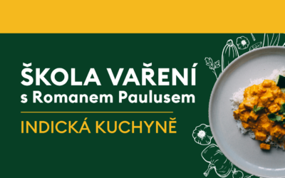 Škola vaření s Romanem Paulusem – Indická kuchyně